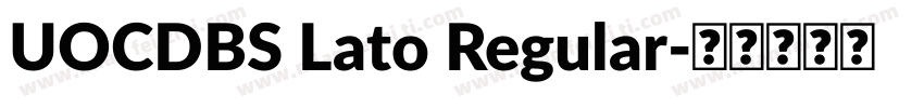 UOCDBS Lato Regular字体转换